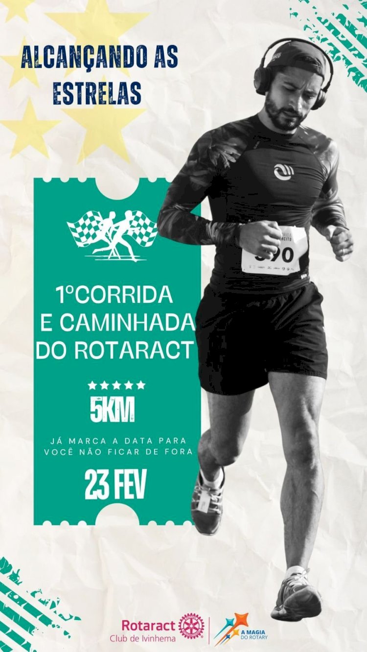 Vem aí a 1ª Corrida e Caminhada do Rotaract Club de Ivinhema!